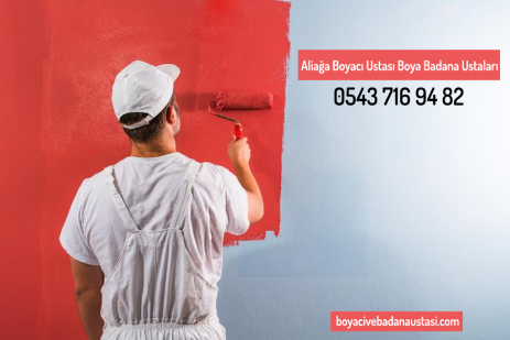 Aliağa Boyacı Ustası Boya Badana Ustaları